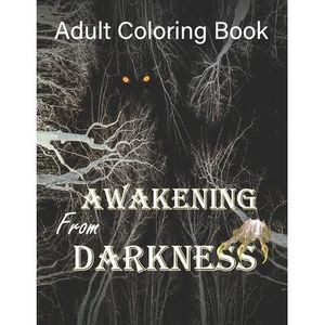 Awakening From Darkness: Adult Colouring Book of Mythical Creatures, Demonic Mon
